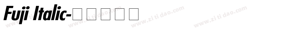 Fuji Italic字体转换